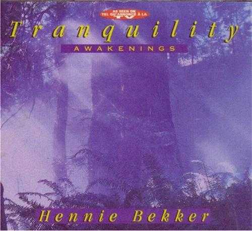 【新世纪】HennieBekker-1994-Tranquility：Awakenings(FLAC)